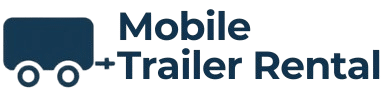 Mobile Trailer Rental