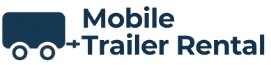 Mobile Trailer Rental